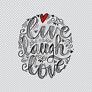 Live laugh love