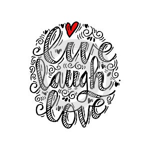 Live laugh love