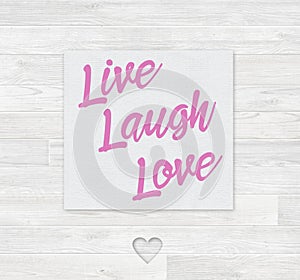 Live Laugh Love Card