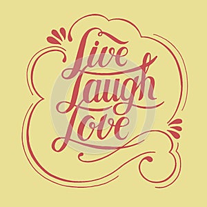 Live laugh love handdrawn motivational illustration