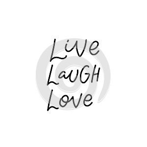 Live Laugh Love quote simple lettering sign