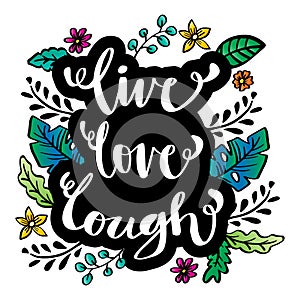 Live  love laugh hand lettering.