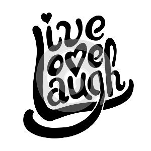 Live Love Laugh vector illustration