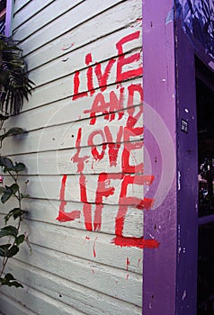 Live and Love Life (Nimbin Graffiti)