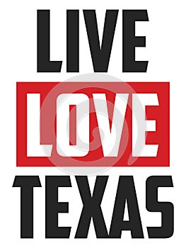 Live Love Texas.