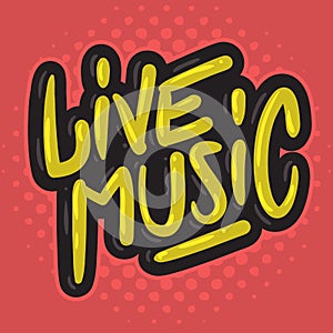 Live Music Concert Dj Set Party Related Hand Drawn Brush Lettering Calligraphy Type Design Vector Graphic