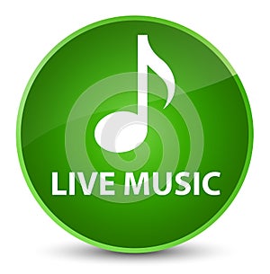 Live music elegant green round button