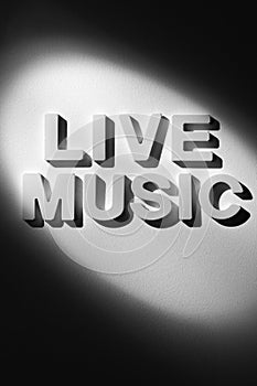 Live Music - Text in bright spot light
