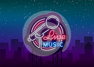 Live musical vector neon logo, sign, emblem, symbol poster with microphone. Bright banner poster, neon bright sign