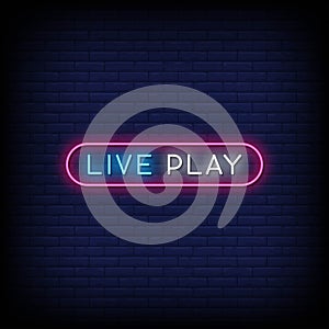 Live Play Neon Signs Style Text Vector