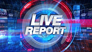Live Report - Broadcast TV Animation Graphic Title America Version