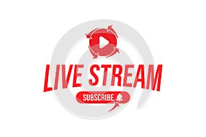 Live Stream with subscribe button with bell icon. Red button for channel and video blog in social media on white background. Flat