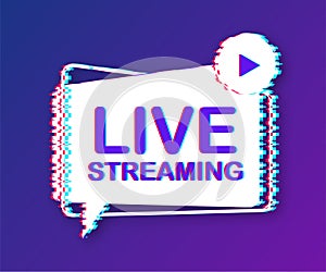 Live streaming glitch logo, news and TV or online broadcasting. Vector illustration.