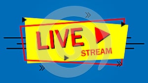Live streaming logo banner - vector design.button icon live streaming design . background for blog, player, broadcast, website,