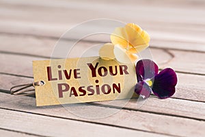 Live your passion tag