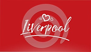 liverpool white city hand written text with heart logo on red background