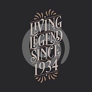 Living Legend since 1934, 1934 birthday of legend