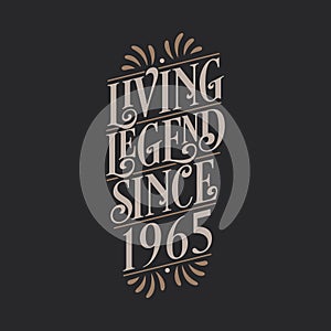 Living Legend since 1965, 1965 birthday of legend