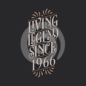 Living Legend since 1966, 1966 birthday of legend