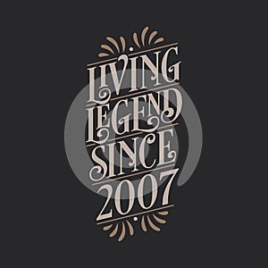 Living Legend since 2007, 2007 birthday of legend