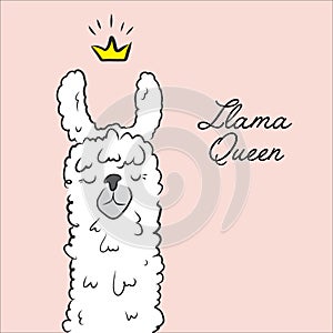 Llama queen drawing. Animal cute cartoon alpaca with crown illustration. Cartoon kids character. Cool slogan text.