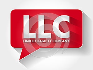 LLC - Limited Liability Company acronym message bubble, business concept background