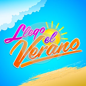Llego el Verano - Summer has arrived spanish text