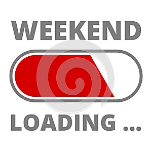 Loading Weekend Illustration Sign