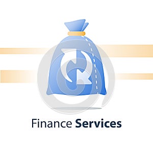 Loan refinance, money bag and circle arrow, financial services, savings fund, investment return