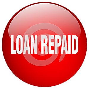 loan repaid button