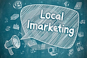 Local Imarketing - Cartoon Illustration on Blue Chalkboard.