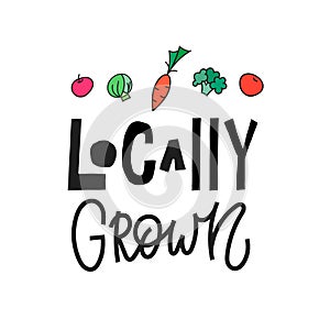 Locally Grown vegan shirt print quote lettering