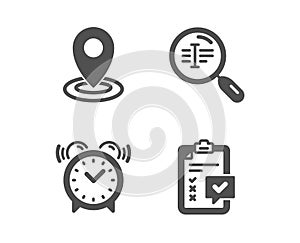 Location, Search text and Alarm clock icons. Checklist sign. Map pointer, Find word, Time. Survey. Vector