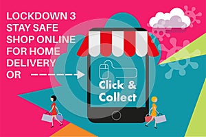 Lockdown 3 Shop online home delivery and Click and Collect internet shopping consept to stay safe in the covid pandemic