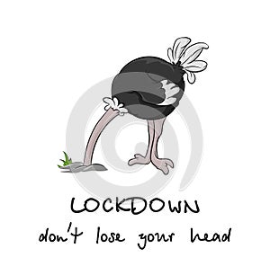 Lockdown ironic illustration symbolize fear with don`t lose your head inscription slogan, vector illustration
