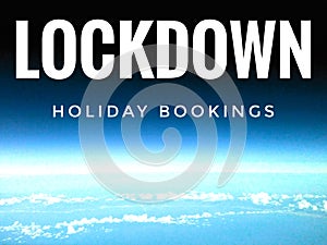 Lockdown Restrictions & Holiday Bookings