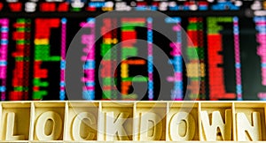 Lockdown word with stock exchange screen