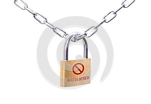 Locked padlock and chain with sign Access Denied