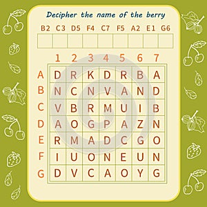 Logic game for children. Decipher the name of the berry