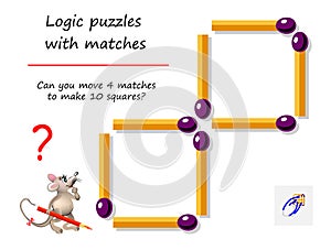 Logical puzzle game with matches for children and adults. Can you move 4 matchsticks to make 10 squares?