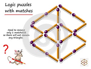 Logical puzzle game with matches for children and adults. Need to remove only 1 matchstick so there will not remain any triangles.