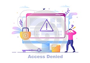 Login Access Denied Vector Illustration. System Refuses Password, Error and Entry to Computer Device