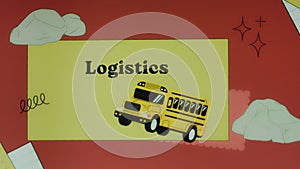 Logistics inscription on yellow and red background with moving bus symbol. Transportation concept