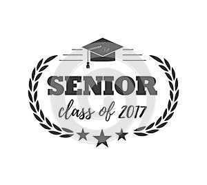 Logo badge for graduating senior class 2017, in black isolated white background, design for the graduation party for