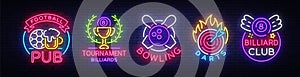 Logo collection in neon style. Set Neon Signs Football Pub, Billiards, Bowling, Darts. Nightlife, Neon signboard, banner