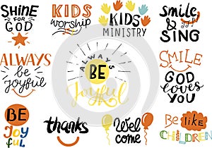 Logo set with Bible verse and christian quotes Kids worship, Smile, God loves you, Be like children, Joyful