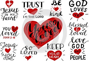 Logo set with Bible verse and christian quotes You so loved, Trust in the Lord, Be kind, Jesus in my heart