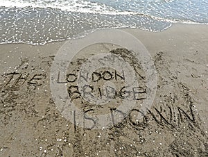 The London Bridge is Down is the code name of the operations and