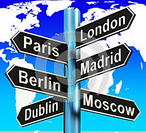 London Paris Madrid Berlin Signpost Showing Europe Travel Tourism 3d Illustration