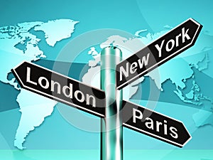 London Paris New York Signpost Showing Travel Tourism 3d Illustration